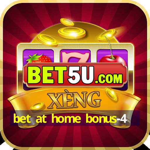 bet at home bonus